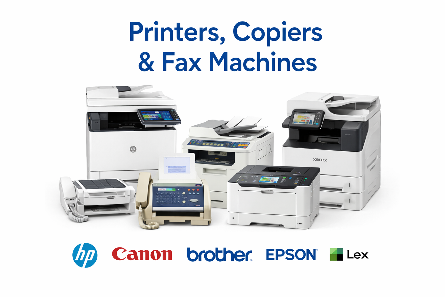 Printers, Copiers & Fax Machines
