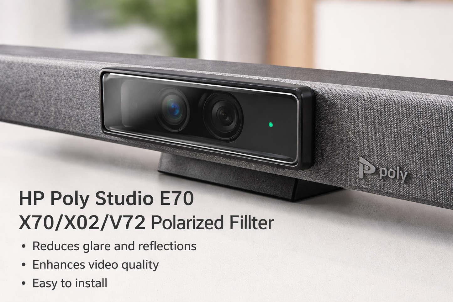 HP Poly Studio E70/X70/X72/V72 Polarized Filter