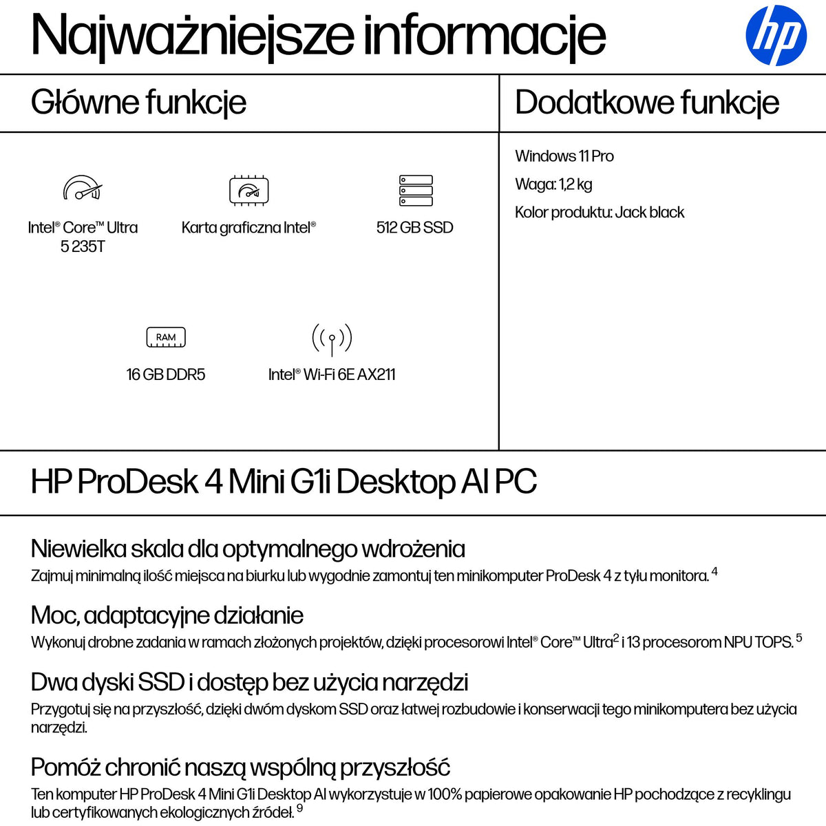 HP Inc. HP ProDesk 4 Mini G1i U5 235T 16GB 512GB Win11P 3/3/3